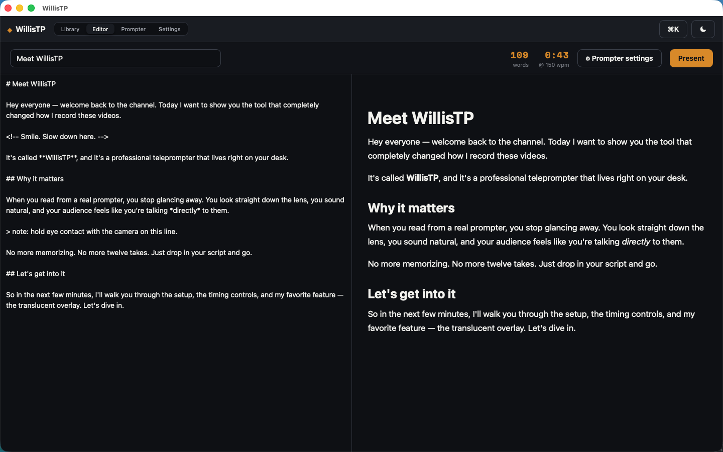 WillisTP markdown editor with a split live preview that matches the prompter exactly